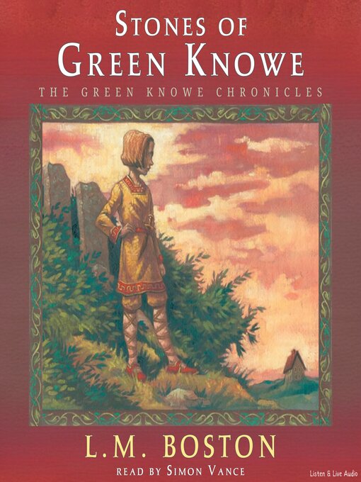 Title details for The Stones of Green Knowe by L. M. Boston - Available